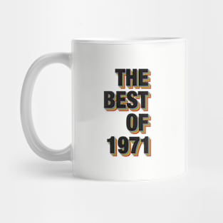 The Best Of 1971 Mug